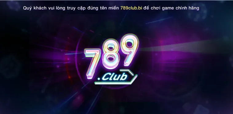 Trang Chủ 789Club - Nhà Cái Uy Tín Hàng Đầu Cho Mọi Cược Thủ